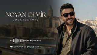 Noyan Demir - Duvarlarmış (Official Audio)