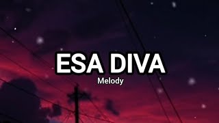 Melody - Esa diva (letra)