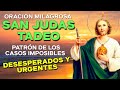 ✝️ Oracion a SAN JUDAS TADEO Patron de LOS CASOS IMPOSIBLES DESESPERADOS Y URGENTES