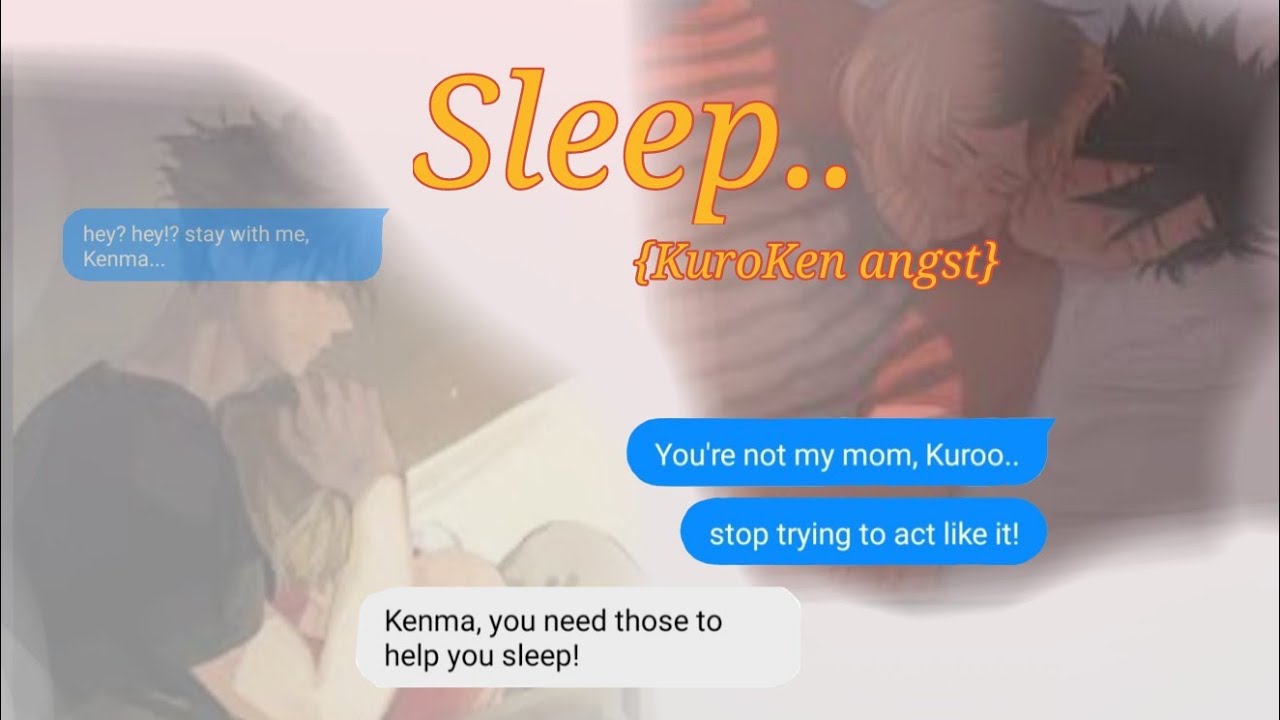 Sleep..||KuroKen||angst||Haikyuu texting story||read desc||Roon(Moon)