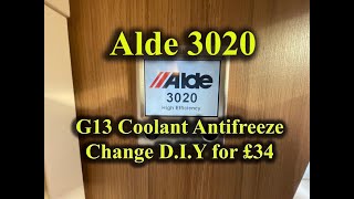 Alde G13 coolant antifreeze change for £34. Alde 3020.