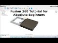 Fusion 360 Tutorial for Absolute Beginners for 3D Printing and Milling Part 1