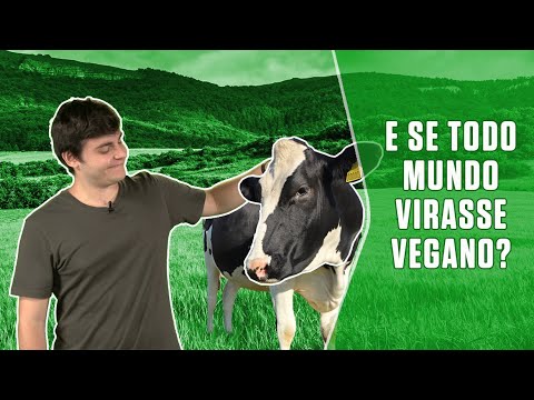 O que aconteceria se o mundo inteiro virasse vegetariano? - BBC News Brasil