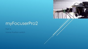 Part4 myFocuserPro2 Home Position Switch
