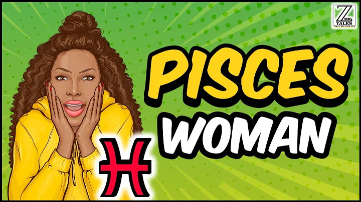 Understanding PISCES Woman || Personality Traits, Love, Career, Fashion and more! - DayDayNews