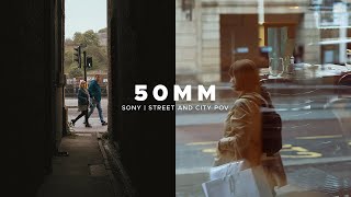 Sony 50mm FE 1.8 - Street & Urban Photography POV - Sony A7IV