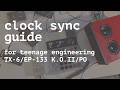 Гайд по синхронизации: TX-6, EP-133 и Pocket Operator / Howto to clock sync Teenage Engineering