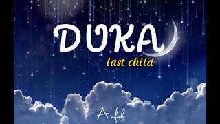 DUKA - LAST CHILD (lirik)