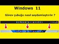 Görev Çubuğu Nasıl Saydamlastirilir ?