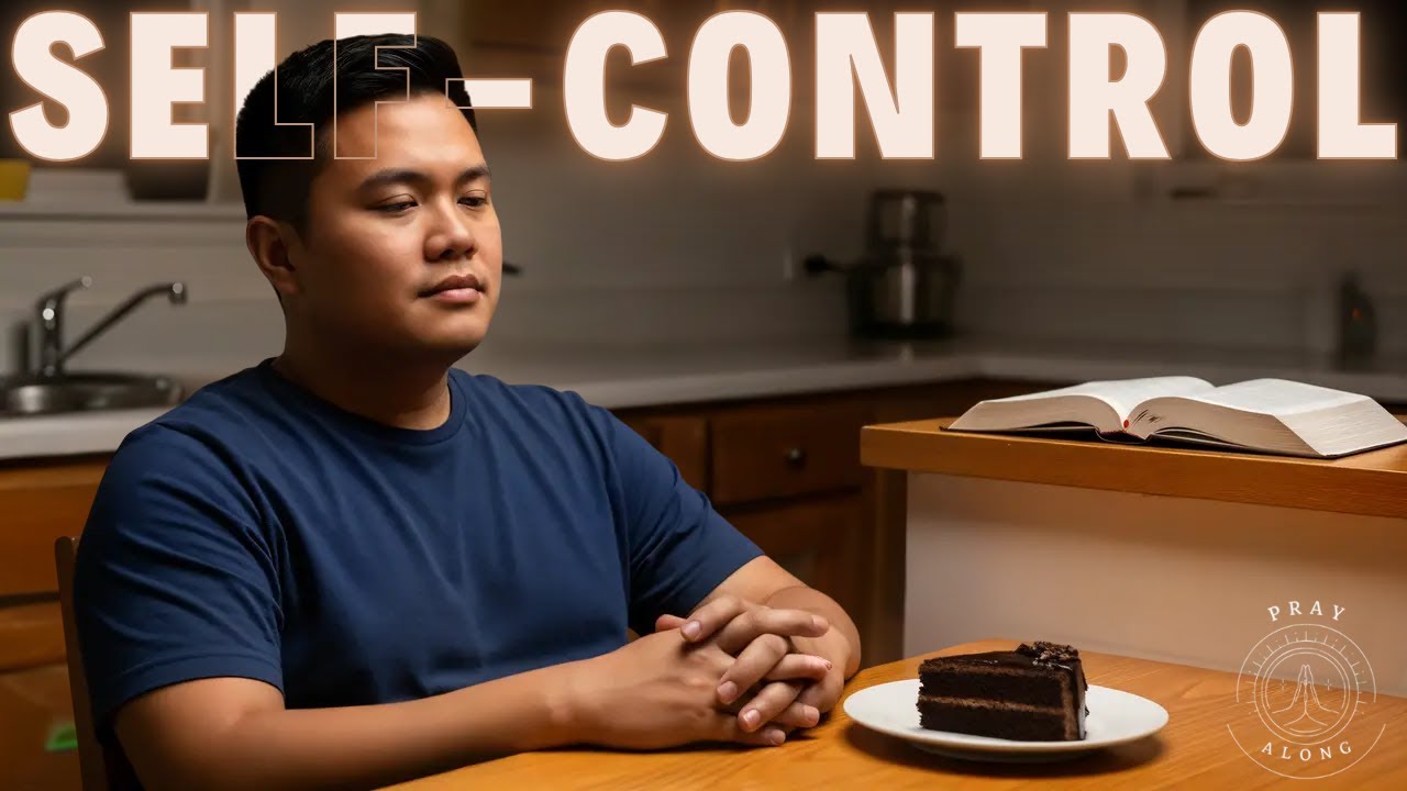 A Daily Prayer-Self Control💪