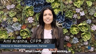 Why I Love Working at Aspiriant | Ami Aranha, CFP®, JD