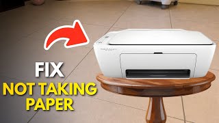 How to Fix HP Deskjet Printer Not Taking Paper - Full Guide