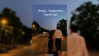 Bengü - Saygımdan (speed up) Resimi