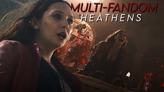 Multifandom || Heathens
