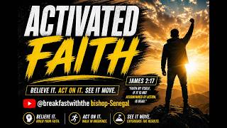 "Activated Faith"
