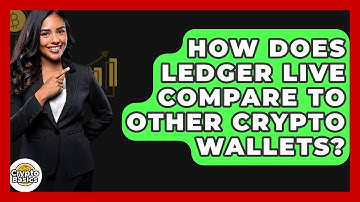 How Does Ledger Live Compare To Other Crypto Wallets? - CryptoBasics360.com