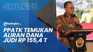 PPATK Temukan Aliran Dana Kasus Judi Online Sebesar Rp 155,4 Triliun, Polri Beri Tanggapan