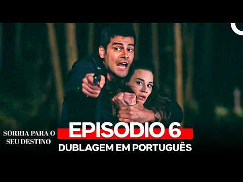 Sorria Para o Seu Destino 6. Episódio (Dublagem em Português)