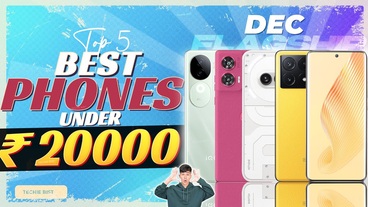 Top 5 Best Smartphone Under 20000 in December 2024 | Best All-Rounder ...