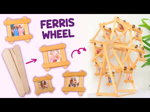 DIY FERRIS WHEEL - POPSICLE STICKS CRAFTS - BFF PHOTO ALBUM