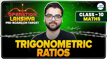 Trigonometric Ratios - Class 10 Mathematics || CBSE Grade 10 Preparation || @InfinityLearn_910