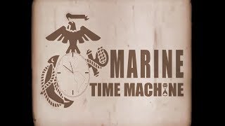 Marine Time Machine | Here to Stay