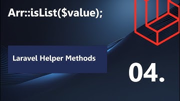 04. Arr::isList() helper method in laravel | Laravel Helper | Laravel Tricks