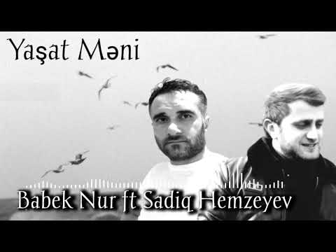 Babek Nur ft Sadiq Hemzeyev - Yasat Meni 2022 [Official Audio]2022
