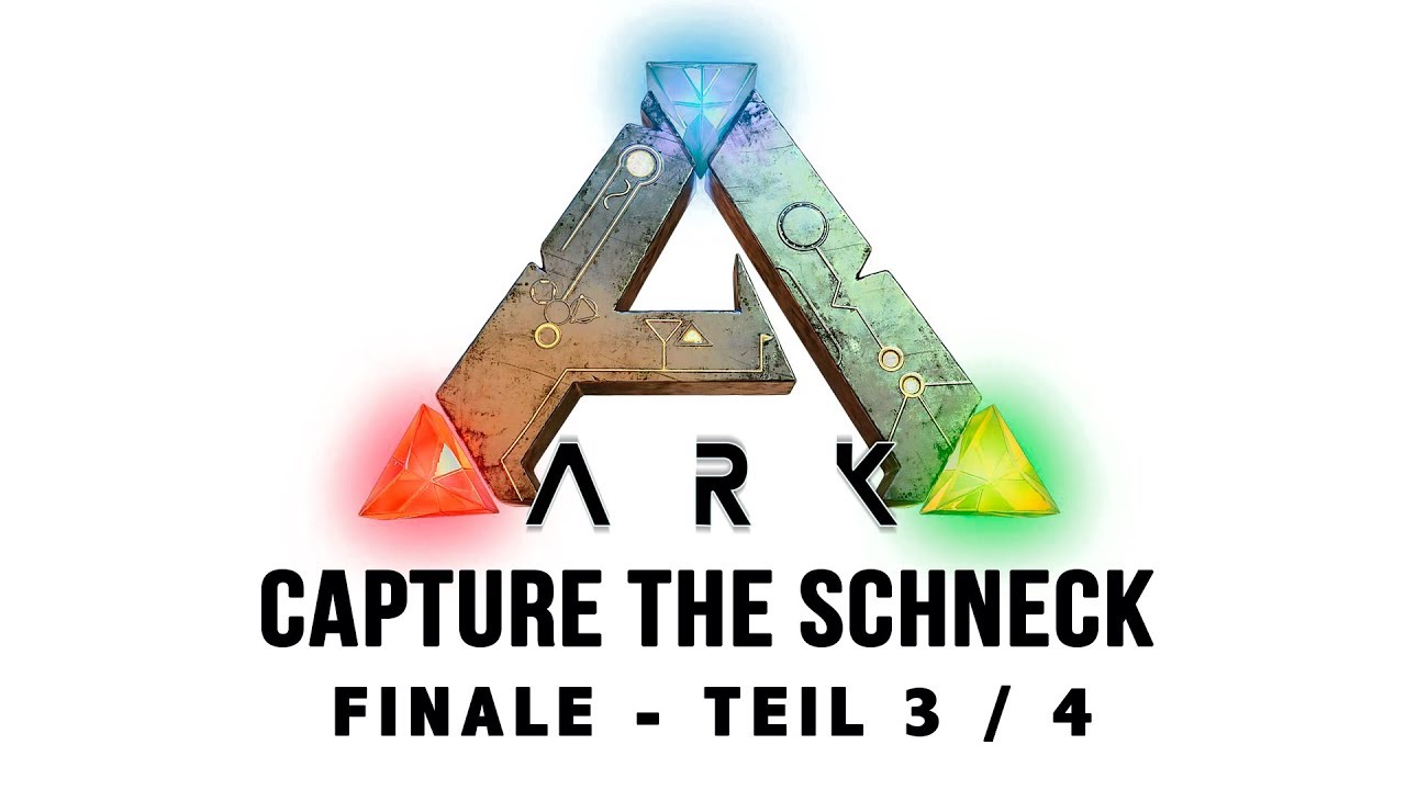 Das Finale | Teil 3 / 4 ★ ARK: CAPTURE THE SCHNECK ★ 
