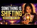 Spiritual Message for You: Something Is Shifting in Your Life Right Now | Tarot &amp; Oracle Reading