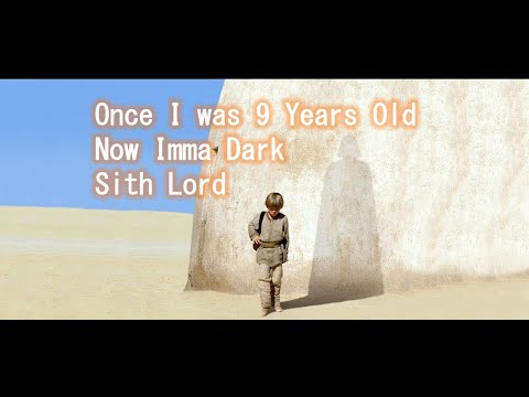 Once I was 9 years old (Anakin Skywalker Story. Star Wars Song)