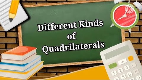 Mathematics 4 Quarter 3 Module 3  Quadrilaterals