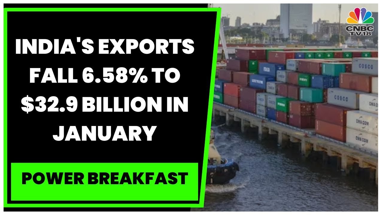India's Exports Fall 6.58% In January, Trade Deficit At 12-Month Low Of $17.75 Billion | CNBC-TV18