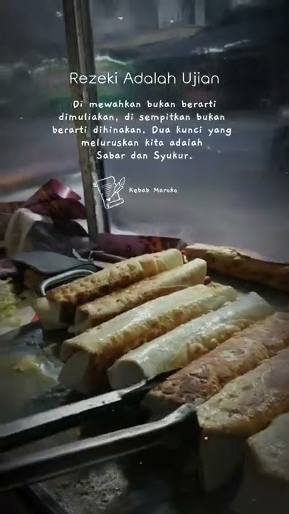 kerja itu ibadah, rezeki itu jatah #kebabmaroko