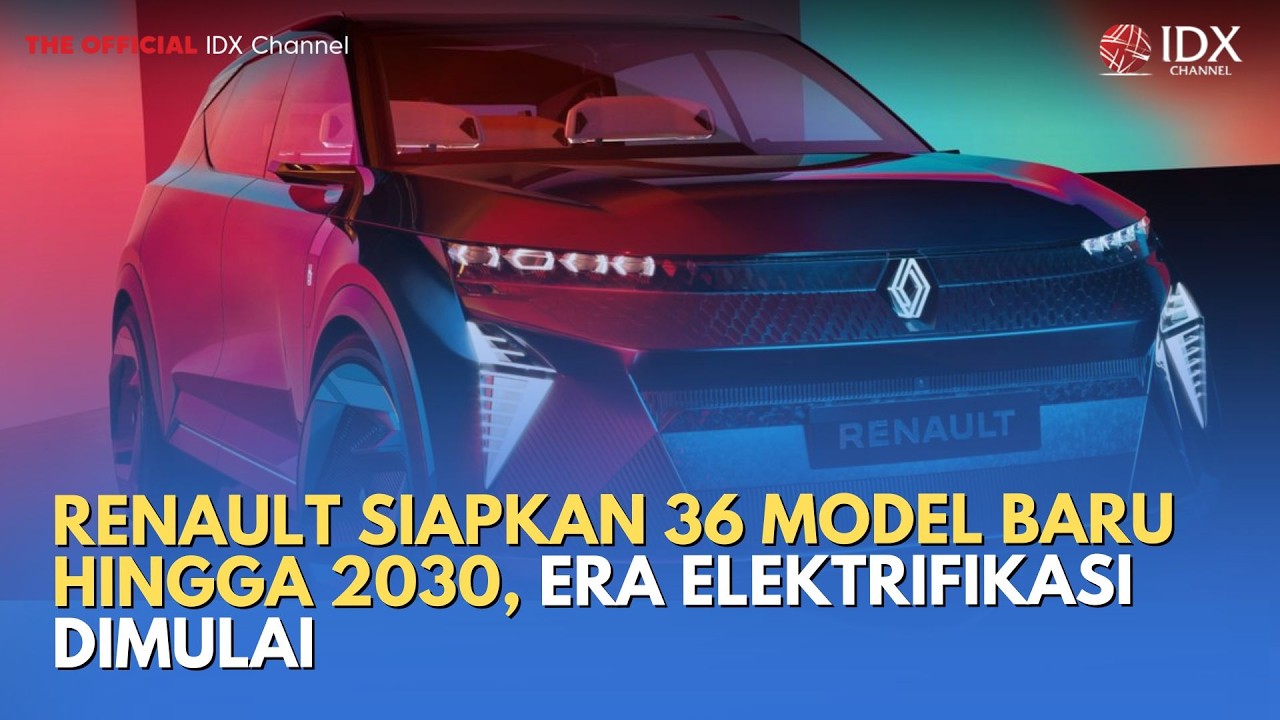 Model Bru Renault Siapkan 36 Model Baru hingga 2030, Era Elektrifikasi Dimulai ...