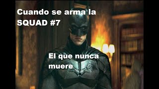 Cuando Se Arma La Squad