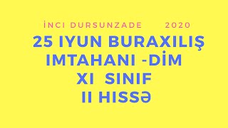25 Iyun 2020 Riyaziyyat 11 Ci Sinif Buraxılış Imtahanı 2Ci Hissə