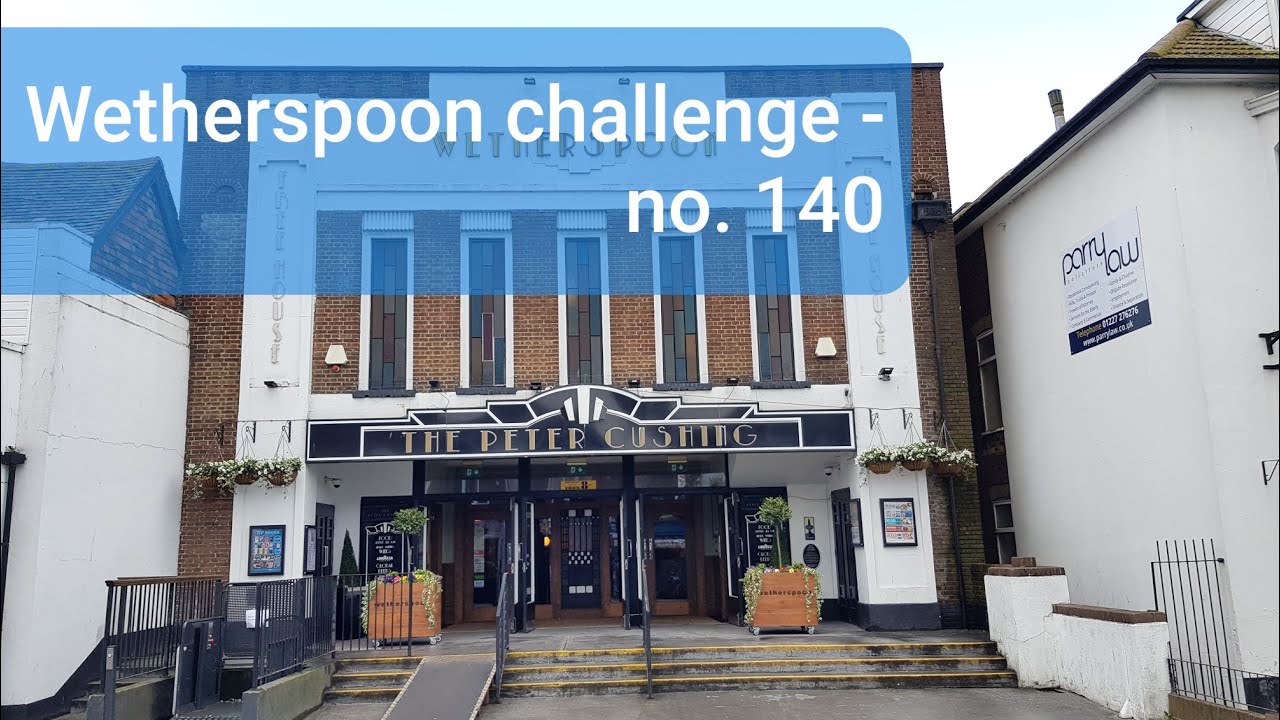 # 140 - The Peter Cushing, Whitstable, Kent