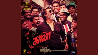 Kaala (Tamil) Teaser Theme