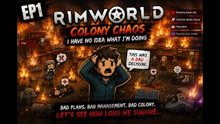 RimWorld | New Player Colony Chaos | Late Night Chill Gameplay