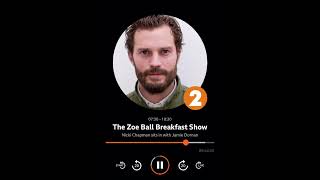 Jamie Dornan - BBC Radio 2 The Zoe Ball Breakfast Show