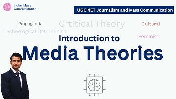 1.8 Introduction to Media Theory UGC NET Journalism & Mass Communication | Unit 1 | CUET PG | COQP17