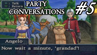 Dragon Quest 8 - All Party Conversations Part 5 - Angelo joins, Ascantha