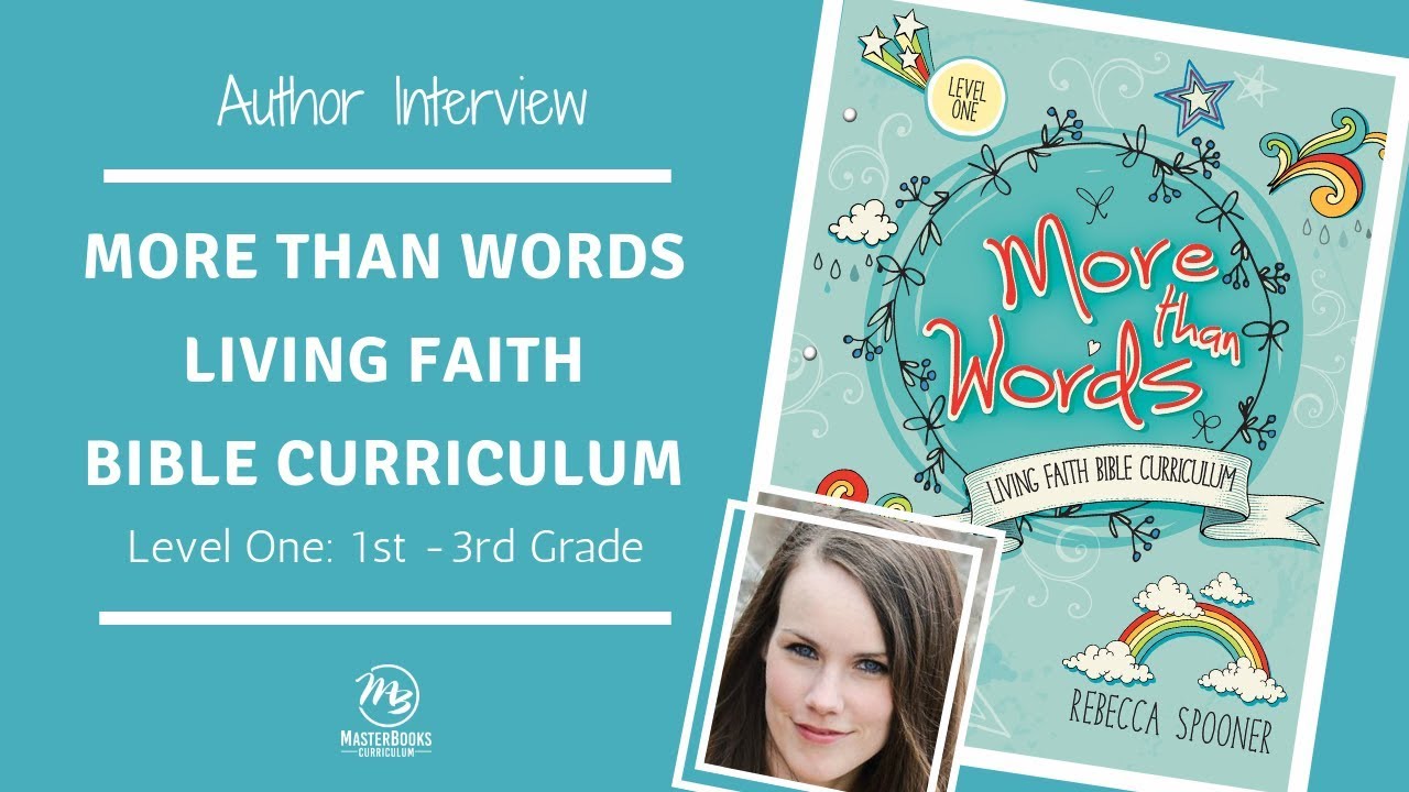 More than Words Bible Homeschool Curriculum by Master Books // Author