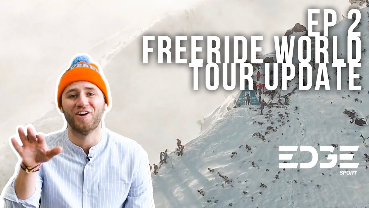 EDGEucation Online | Episode 2 - Freeride World Tour Update | EDGEsport