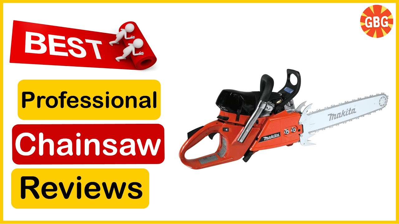 Best Professional Chainsaw Reviews In 2023 🏆 Top 5 Tested & Buying ...