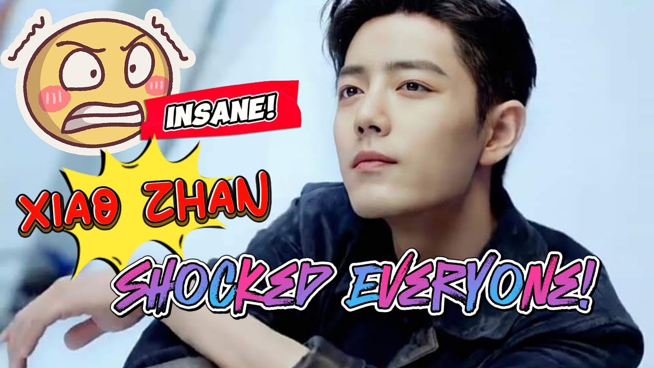 INSANE! Xiao Zhan’s “Quiet” Role Just DESTROYED Every Label About Him