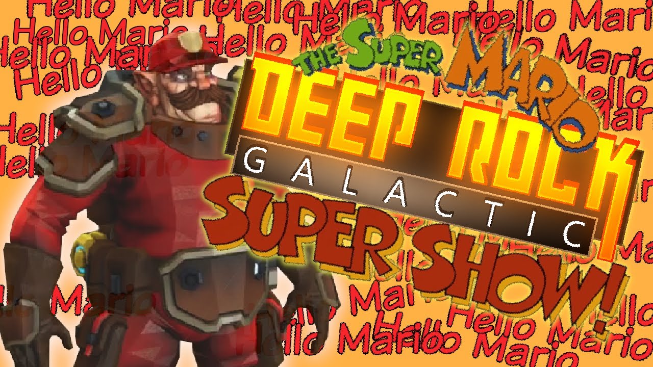 The Super Mario Deep Rock Galactic Super Show