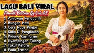 TOP LAGU BALI VIRAL TRENDING POPULER TERBARU ASIK BUAT SANTAI BY GEK AI‼️PAHLAWAN PENGGANTI...
