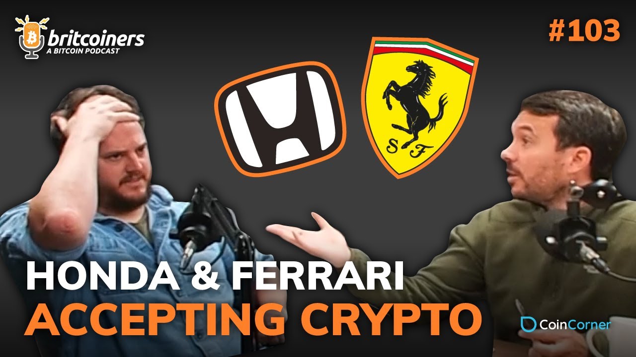 Youtube video thumbnail from episode: Honda and Ferrari Accepting Crypto? | Britcoiners by CoinCorner #103